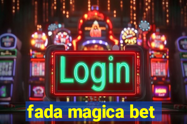 fada magica bet